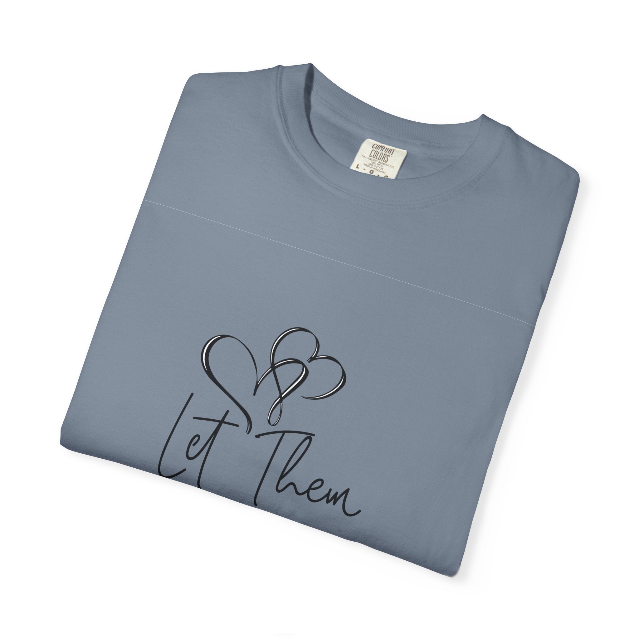 Let Them Heart Tee