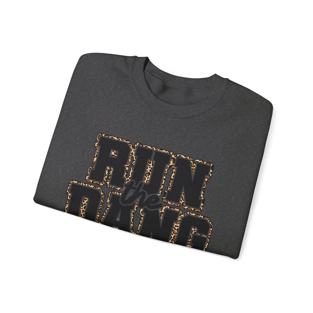 Run the Dang Ball Sweatshirt