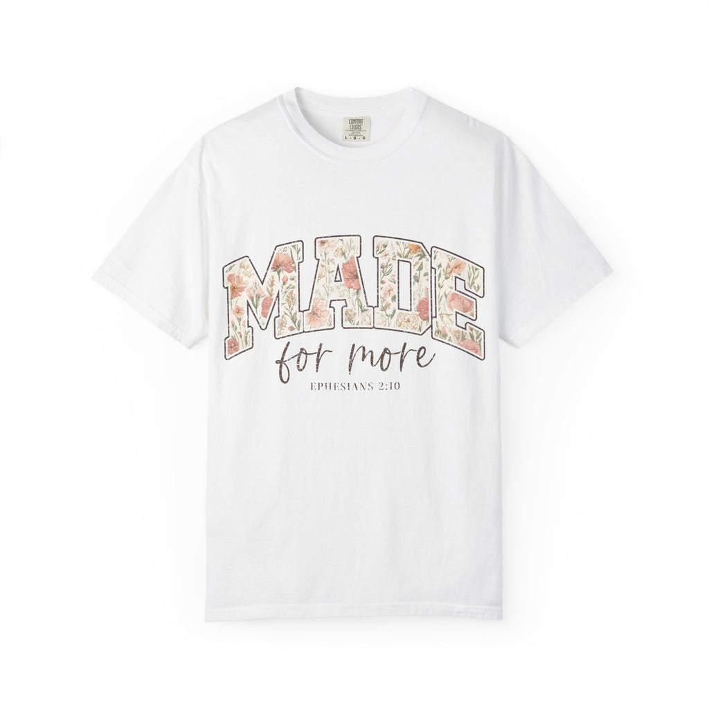 'Made for More' Inspirational Christian T-Shirt