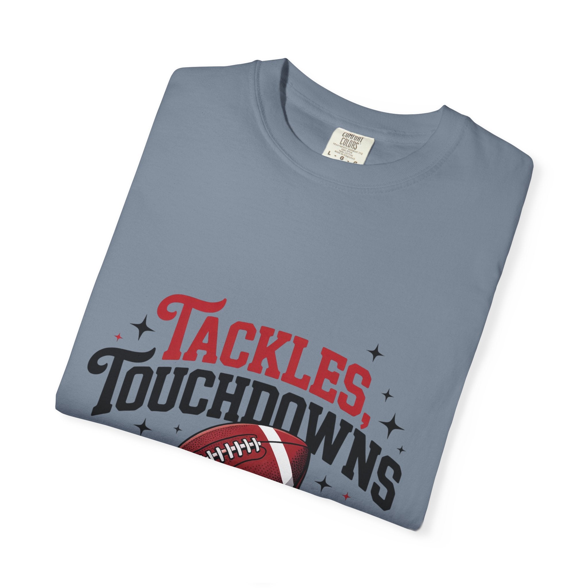 “Tackles Touchdowns Tailgates” Football Tee