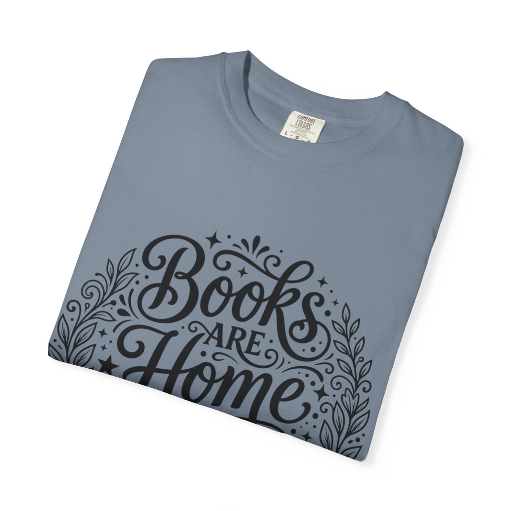 Books Are Home T-Shirt