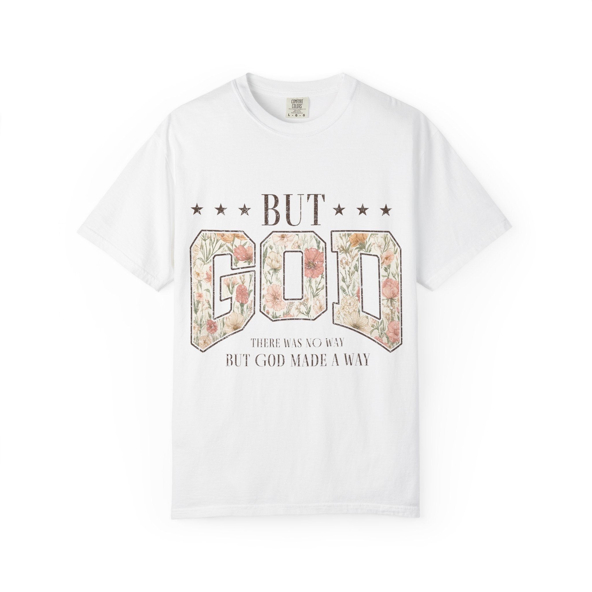 But God Floral T‑Shirt