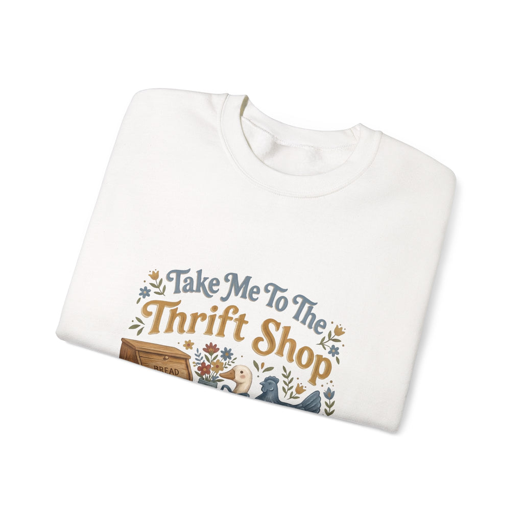 Take Me To The Thrift Shop Sweatshirt