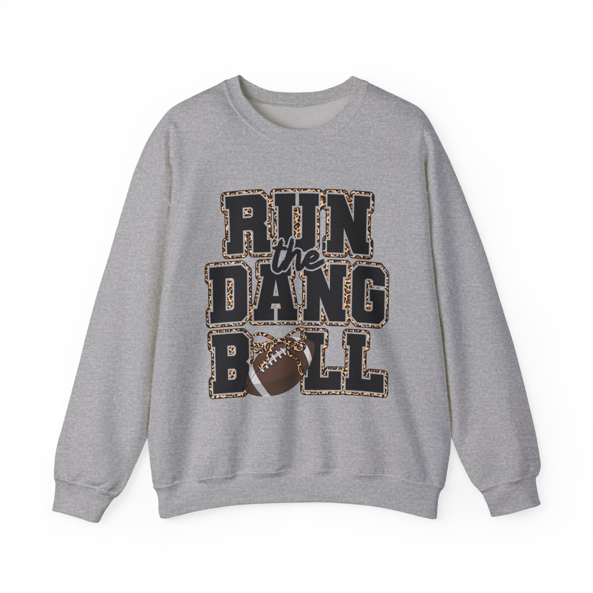 Run the Dang Ball Sweatshirt
