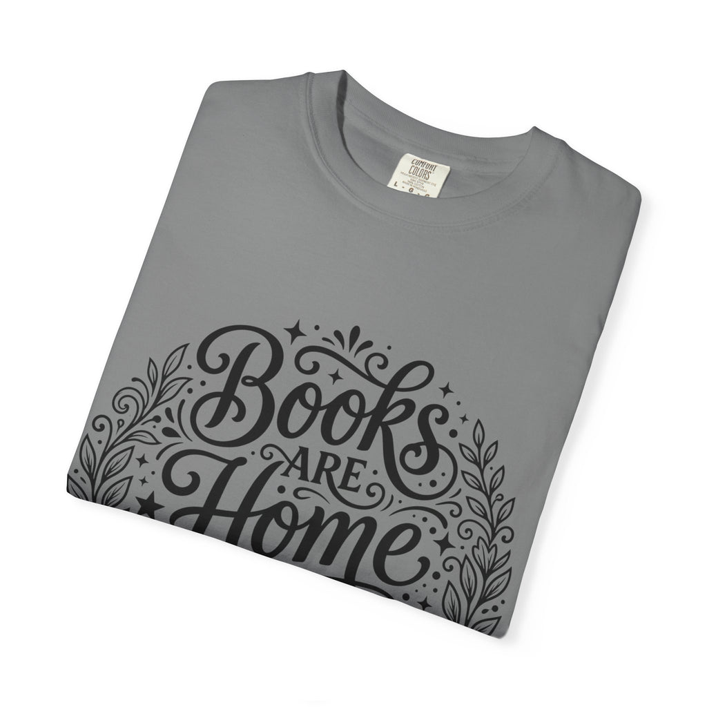 Books Are Home T-Shirt
