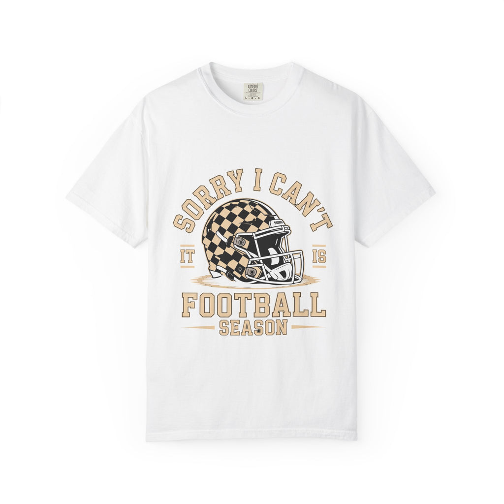 Sorry I Can't — Football Season T-Shirt