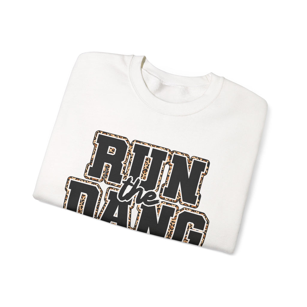 Run the Dang Ball Sweatshirt