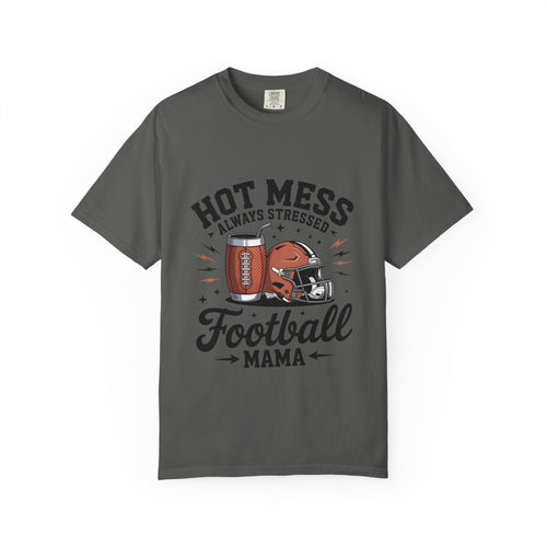 "Hot Mess, Always Stressed" Mom Tee
