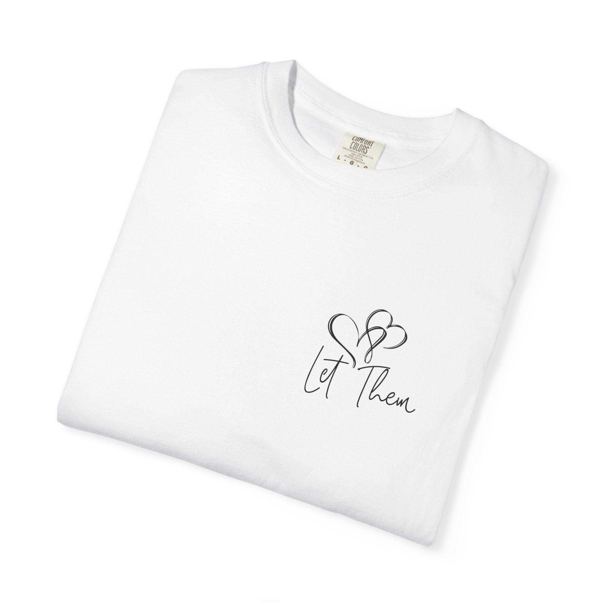 "Let Go" Front and Back design Tshirt