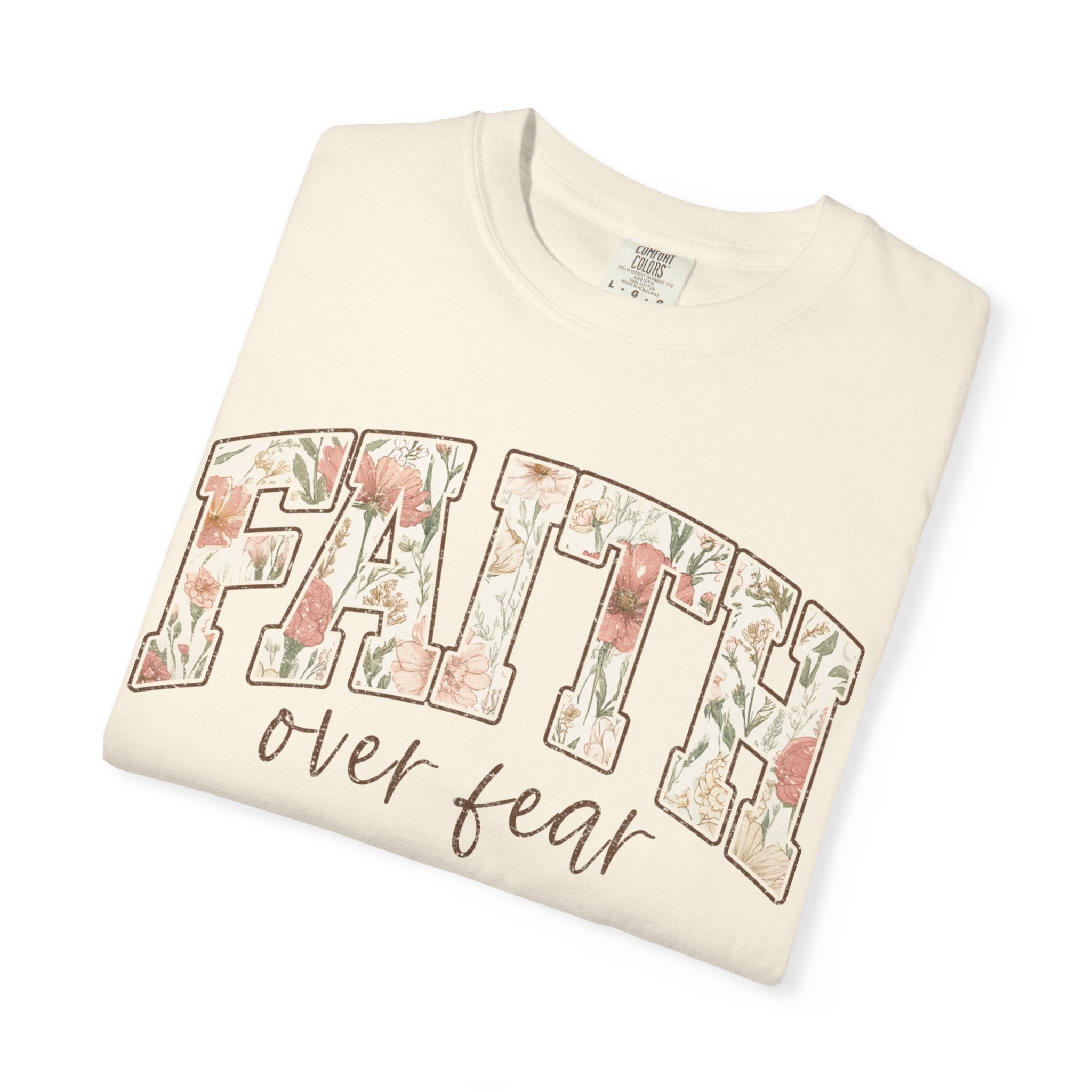 Faith Over Fear Floral T-Shirt