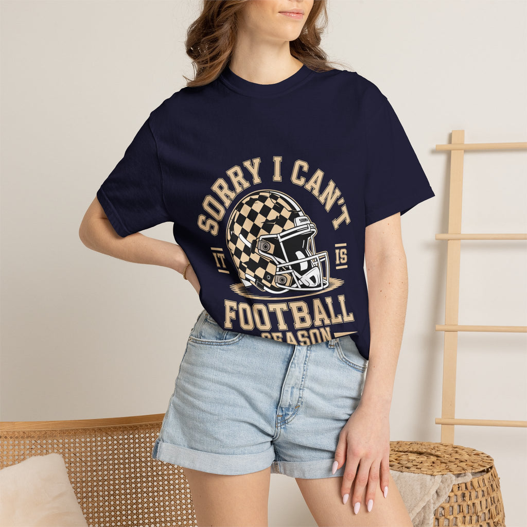 Sorry I Can't — Football Season T-Shirt