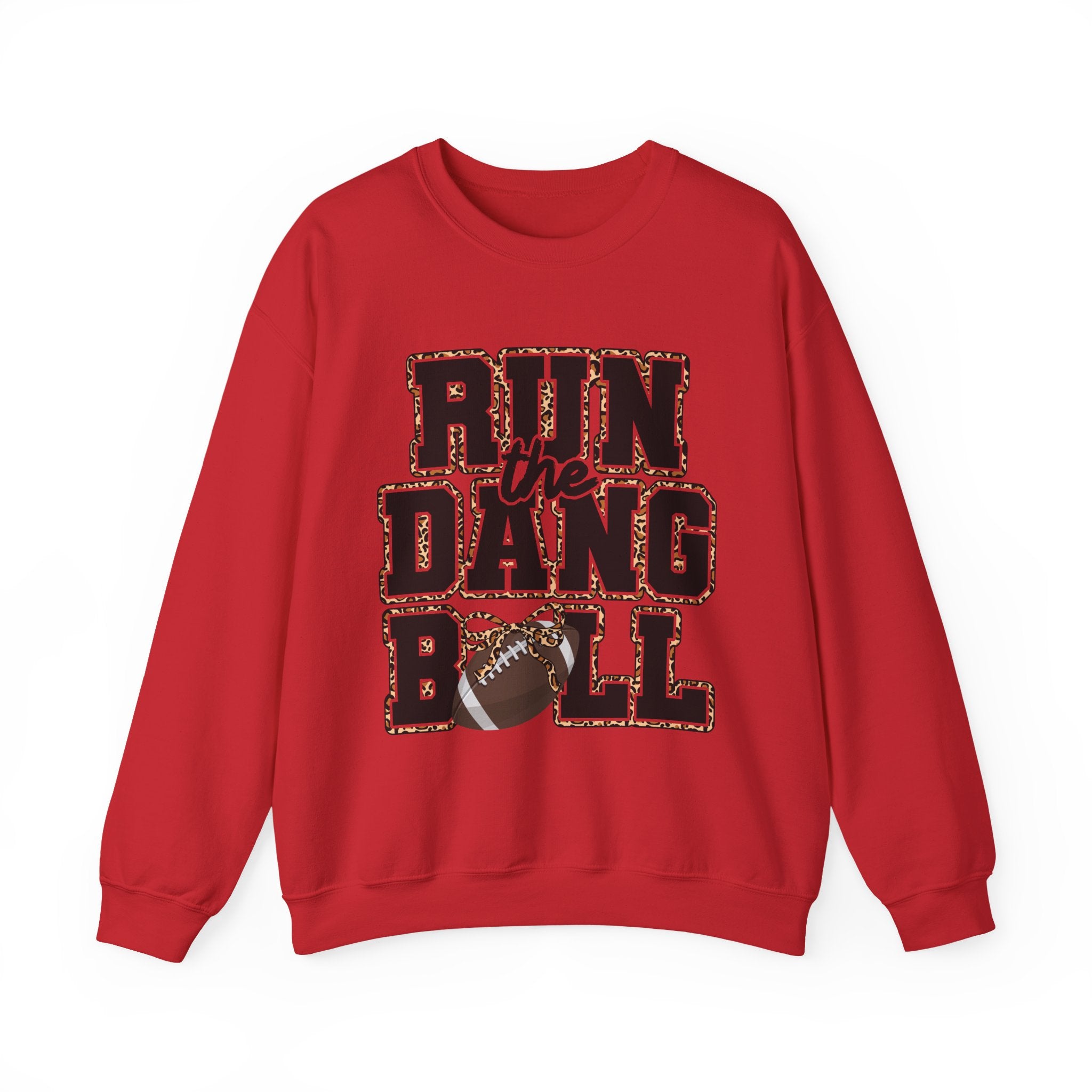 Run the Dang Ball Sweatshirt
