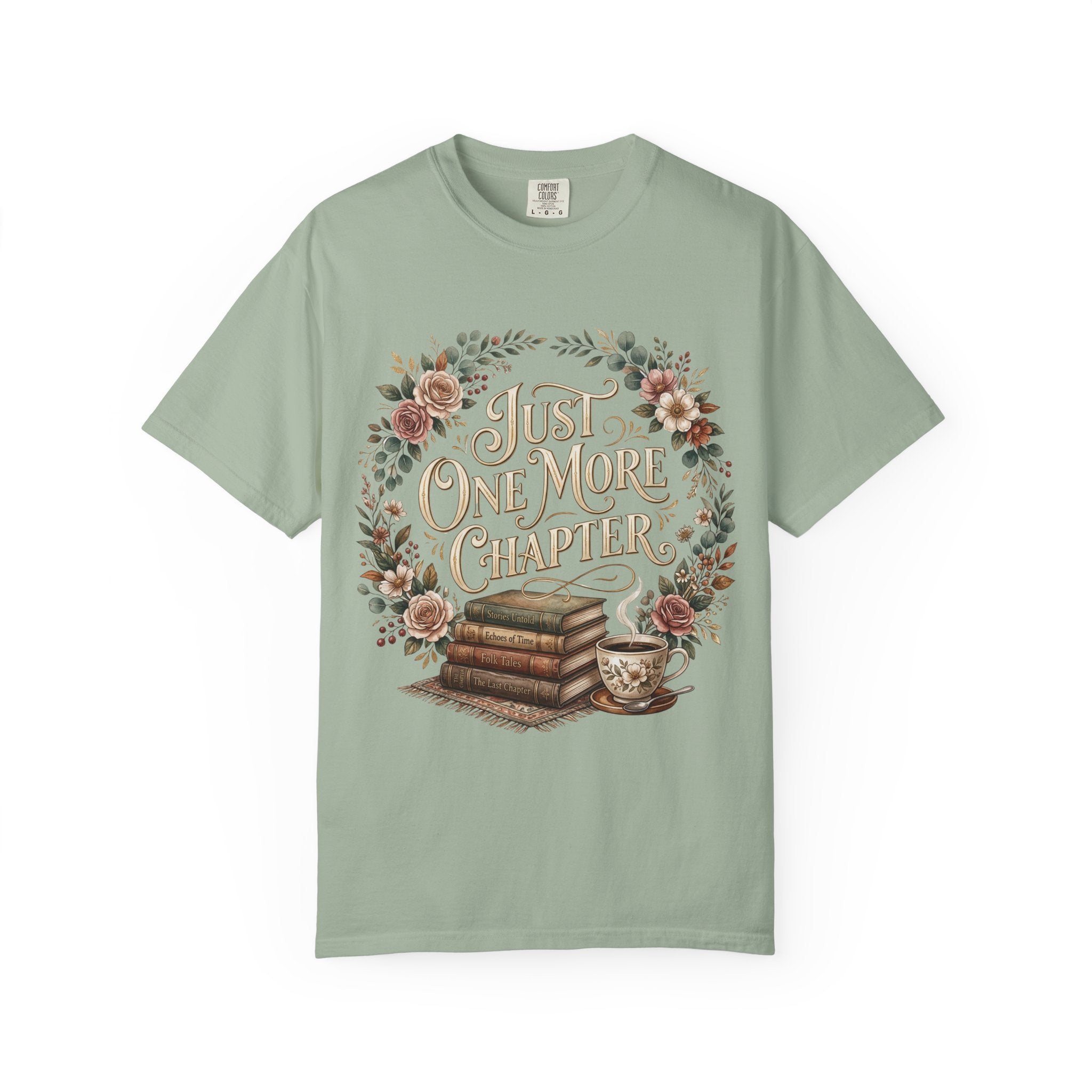 Just One More Chapter T-Shirt