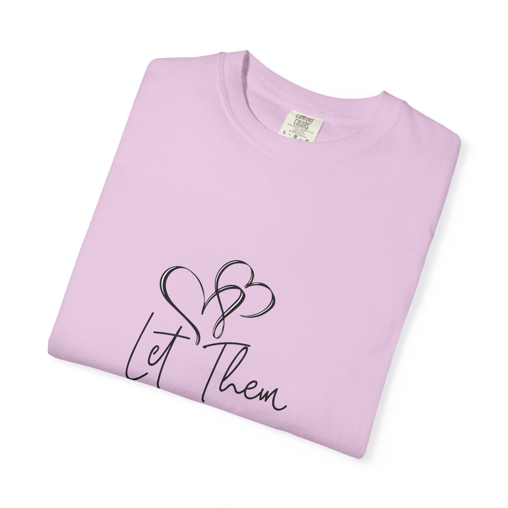 Let Them Heart Tee
