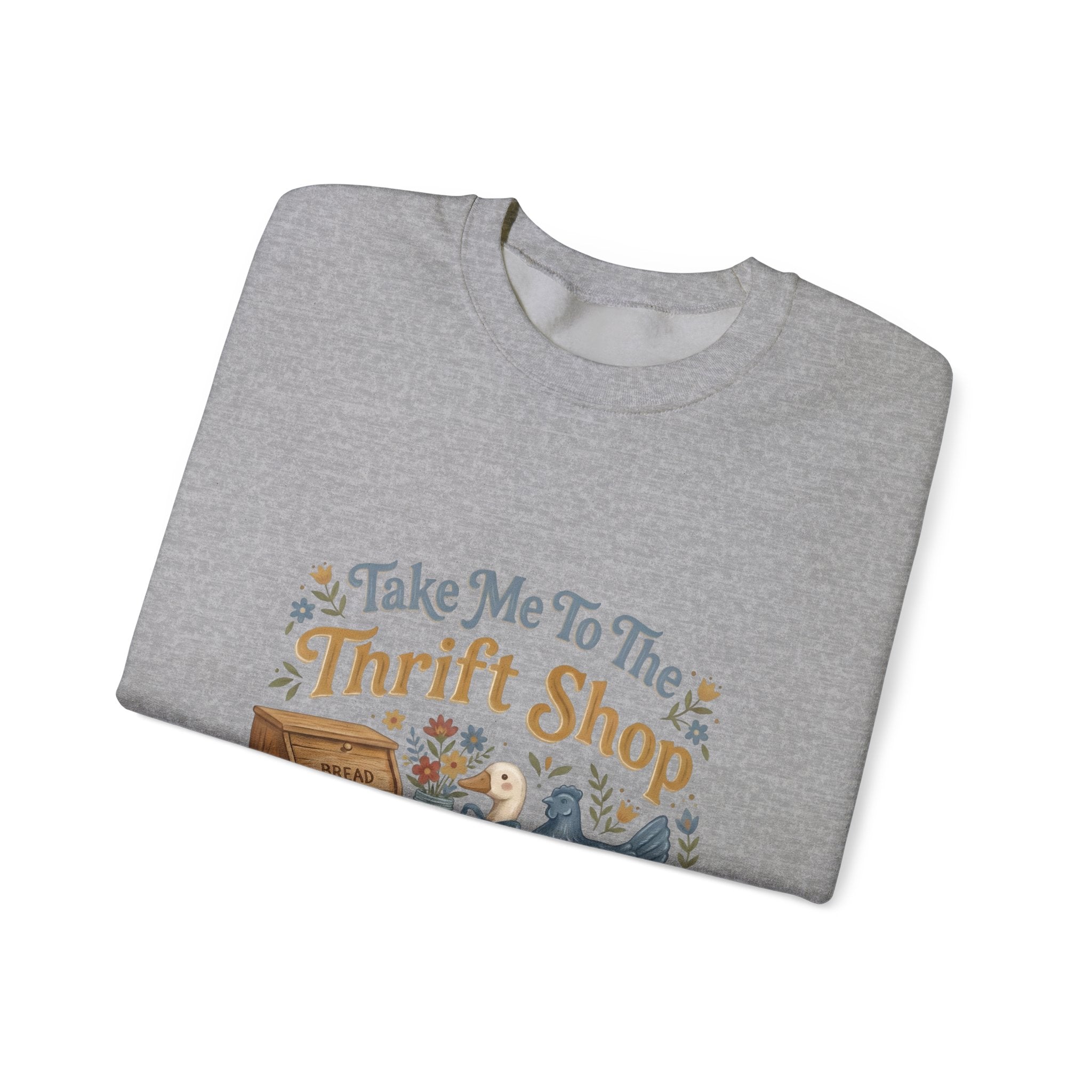 Take Me To The Thrift Shop Sweatshirt
