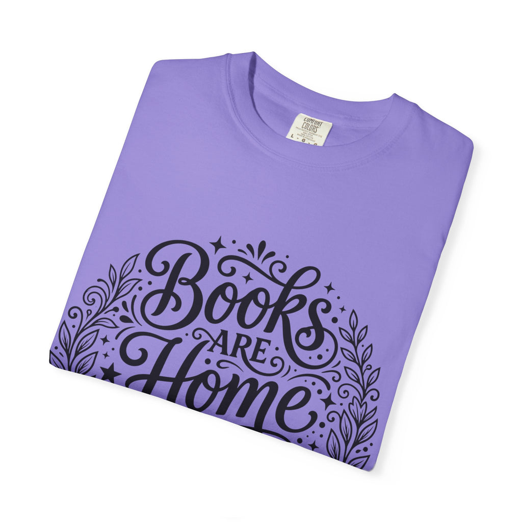 Books Are Home T-Shirt