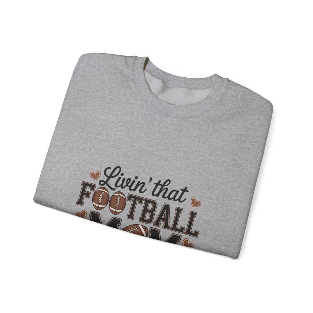 "Livin' That Football Mom Life" Crewneck