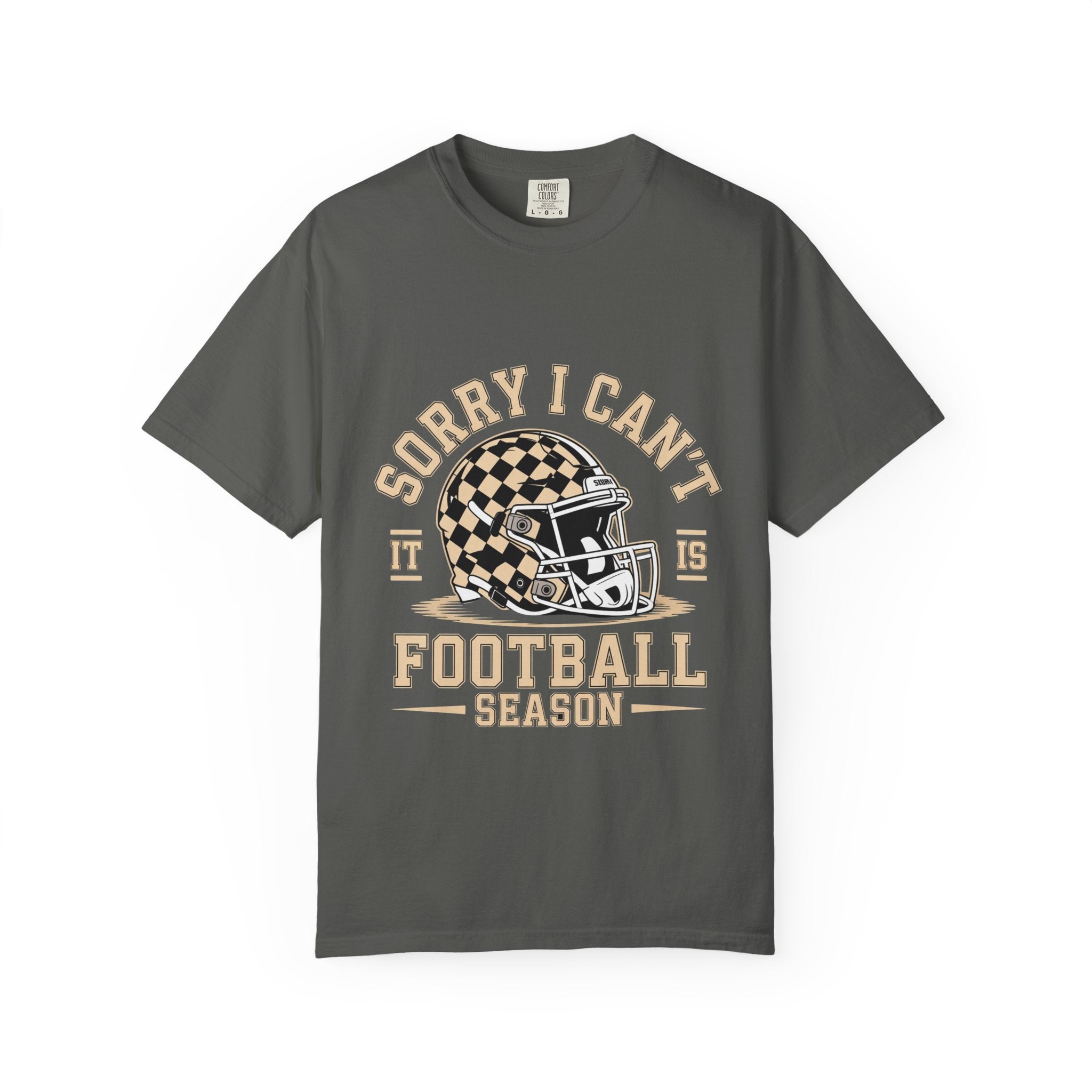 Sorry I Can't — Football Season T-Shirt