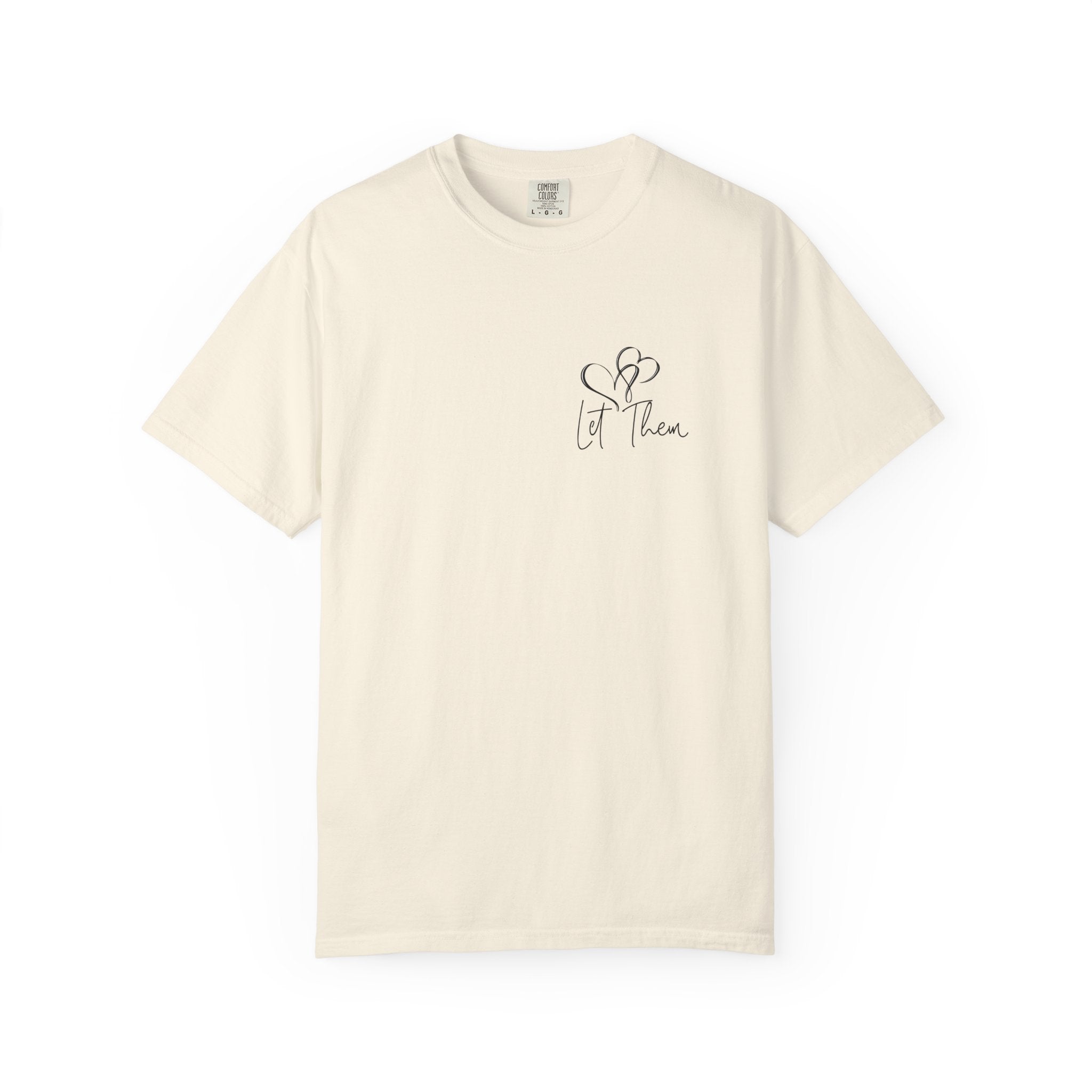 "Let Go" Front and Back design Tshirt