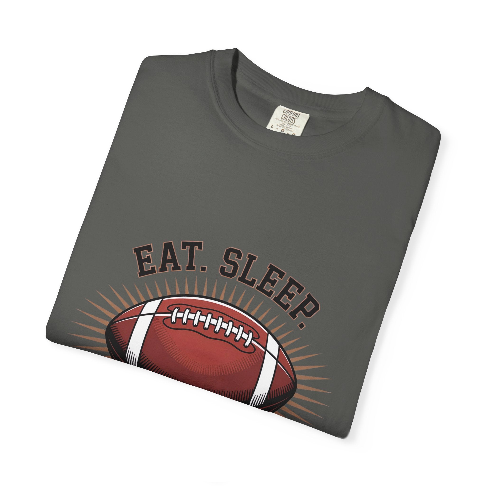 "Eat. Sleep. Football. Repeat."