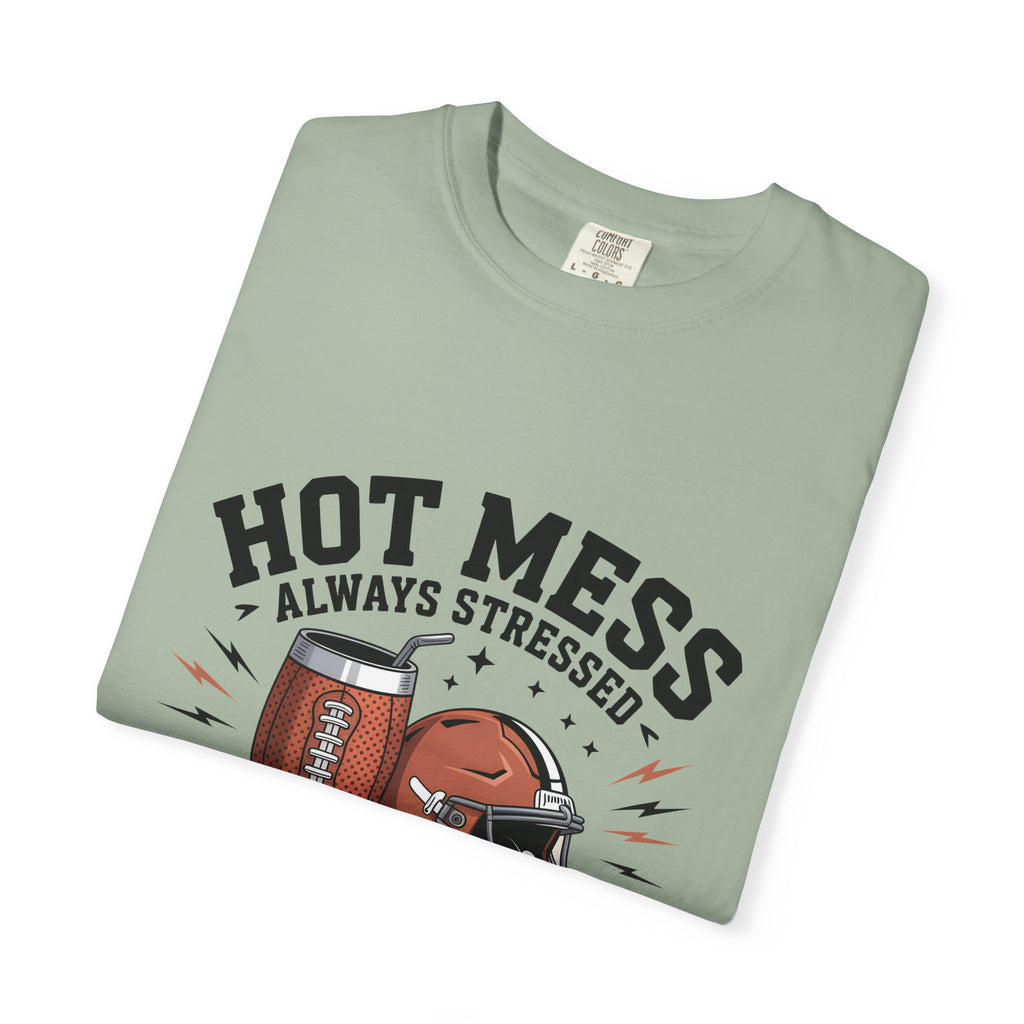 "Hot Mess, Always Stressed" Mom Tee