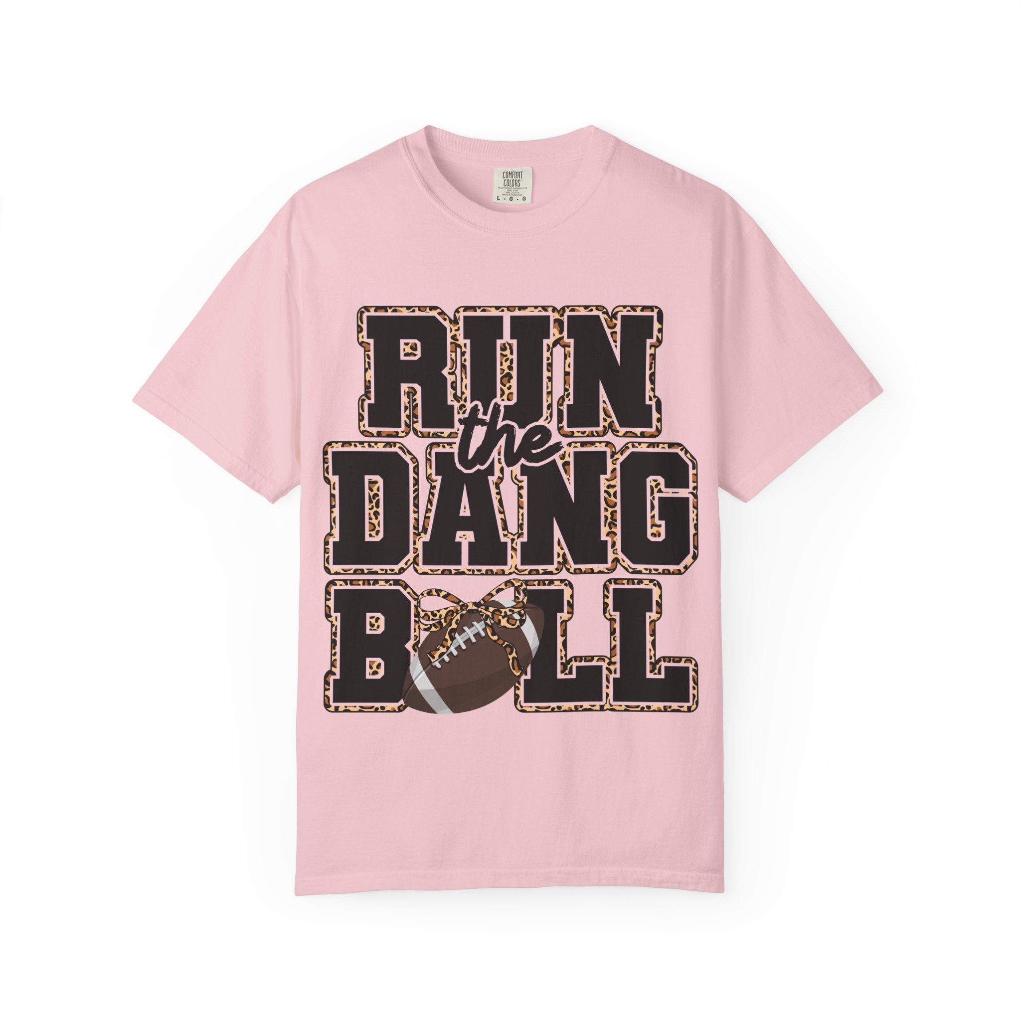 Run the Dang Ball Football T-Shirt