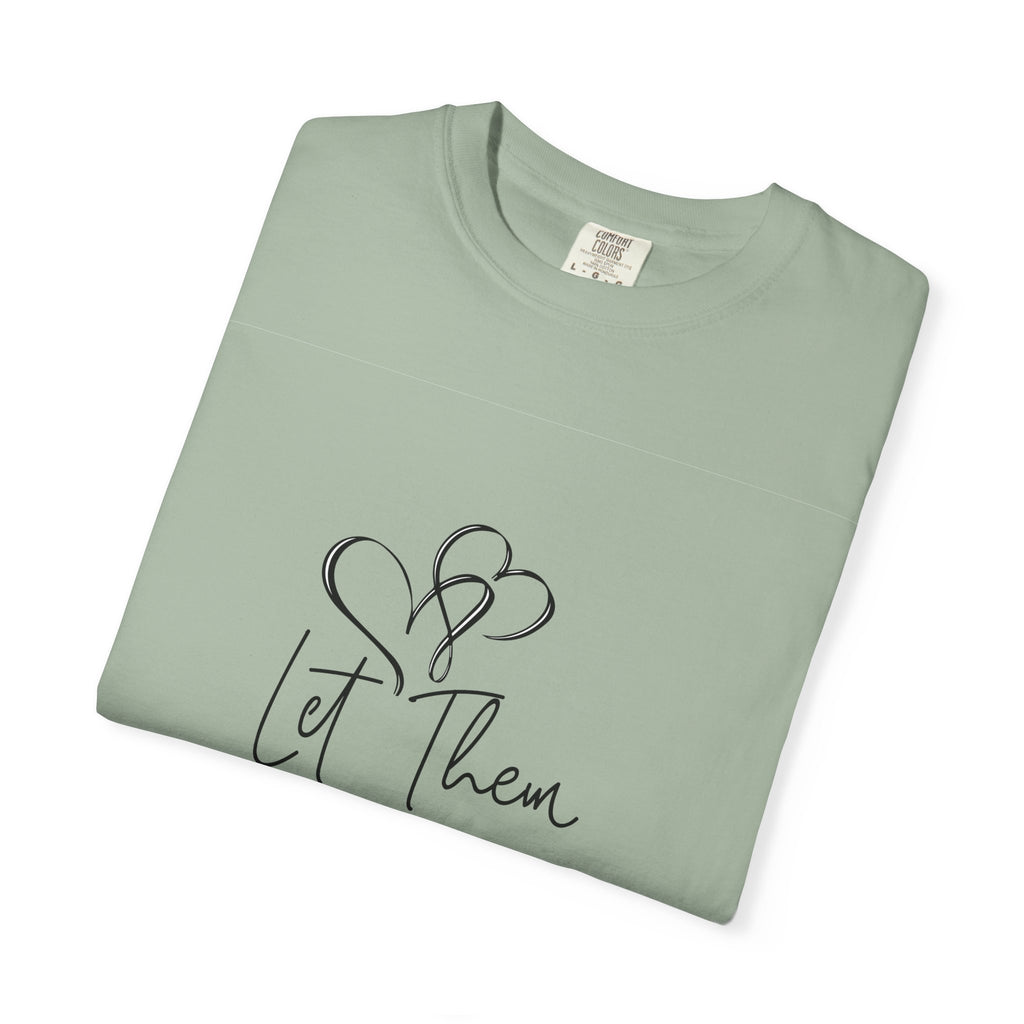 Let Them Heart Tee
